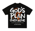 God”s Plan T-Shirt