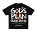 God”s Plan T-Shirt