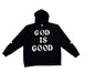 God is Good Zip up Hoodie