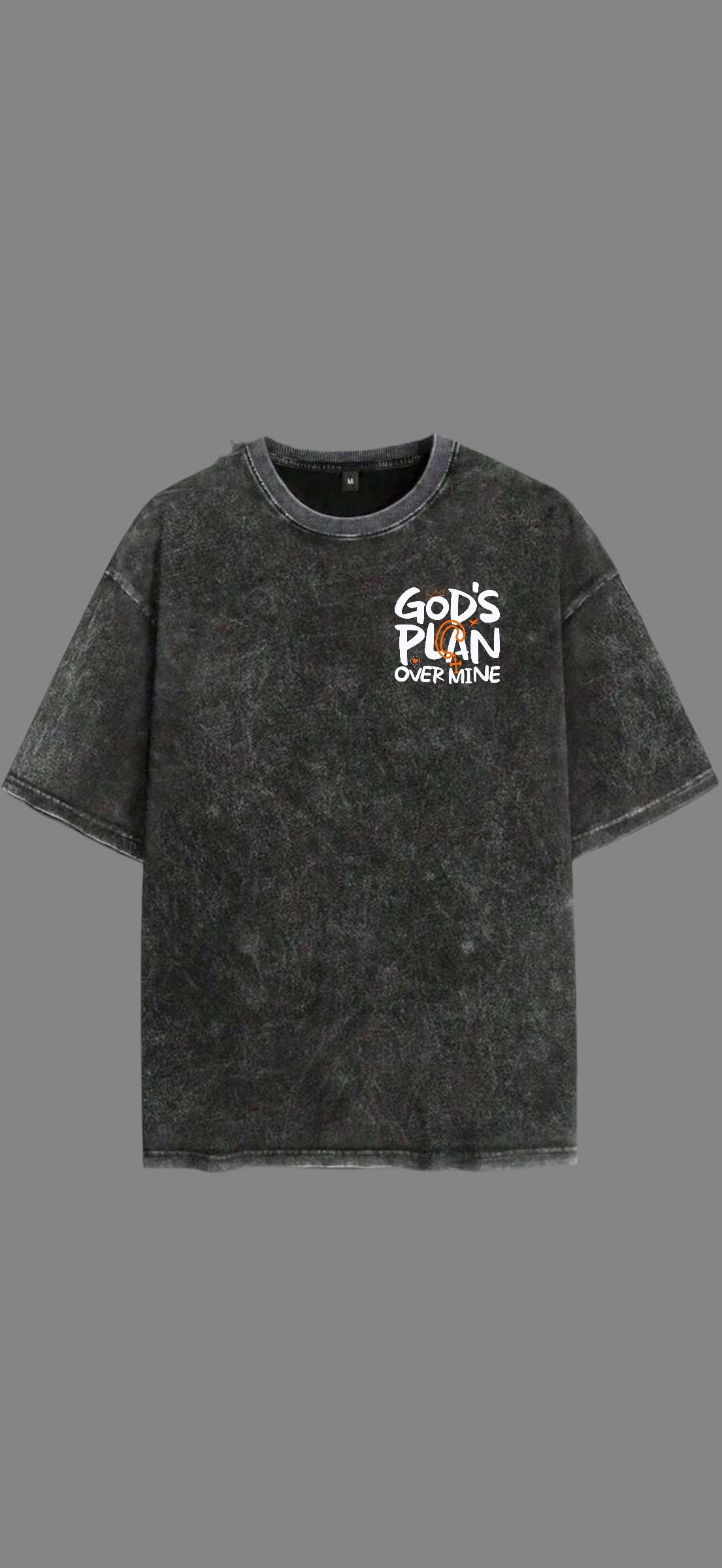God”s Plan Stone washed  T-Shirt